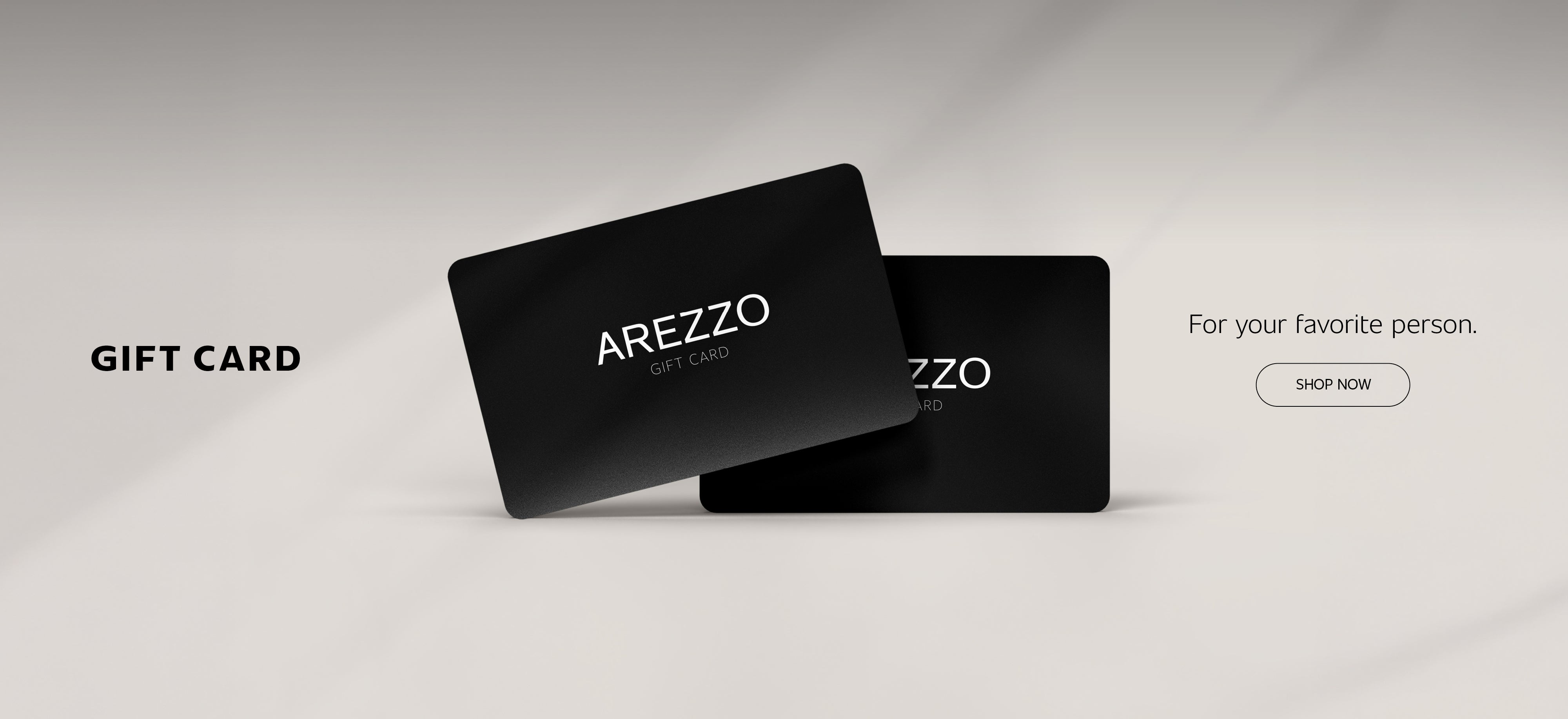 Minimalist banner featuring AREZZO gift cards for effortless gifting.