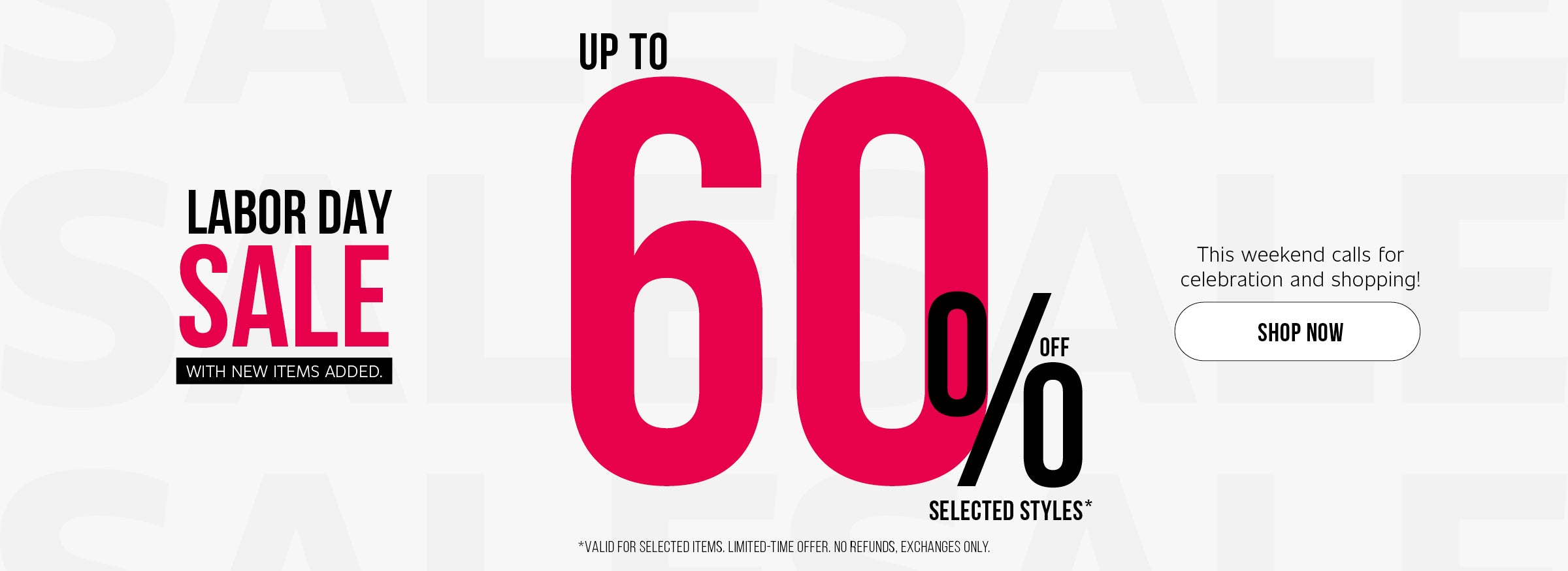 Labor Day Sale banner showing up to 60% off selected styles with new items added, fashion footwear promotion.