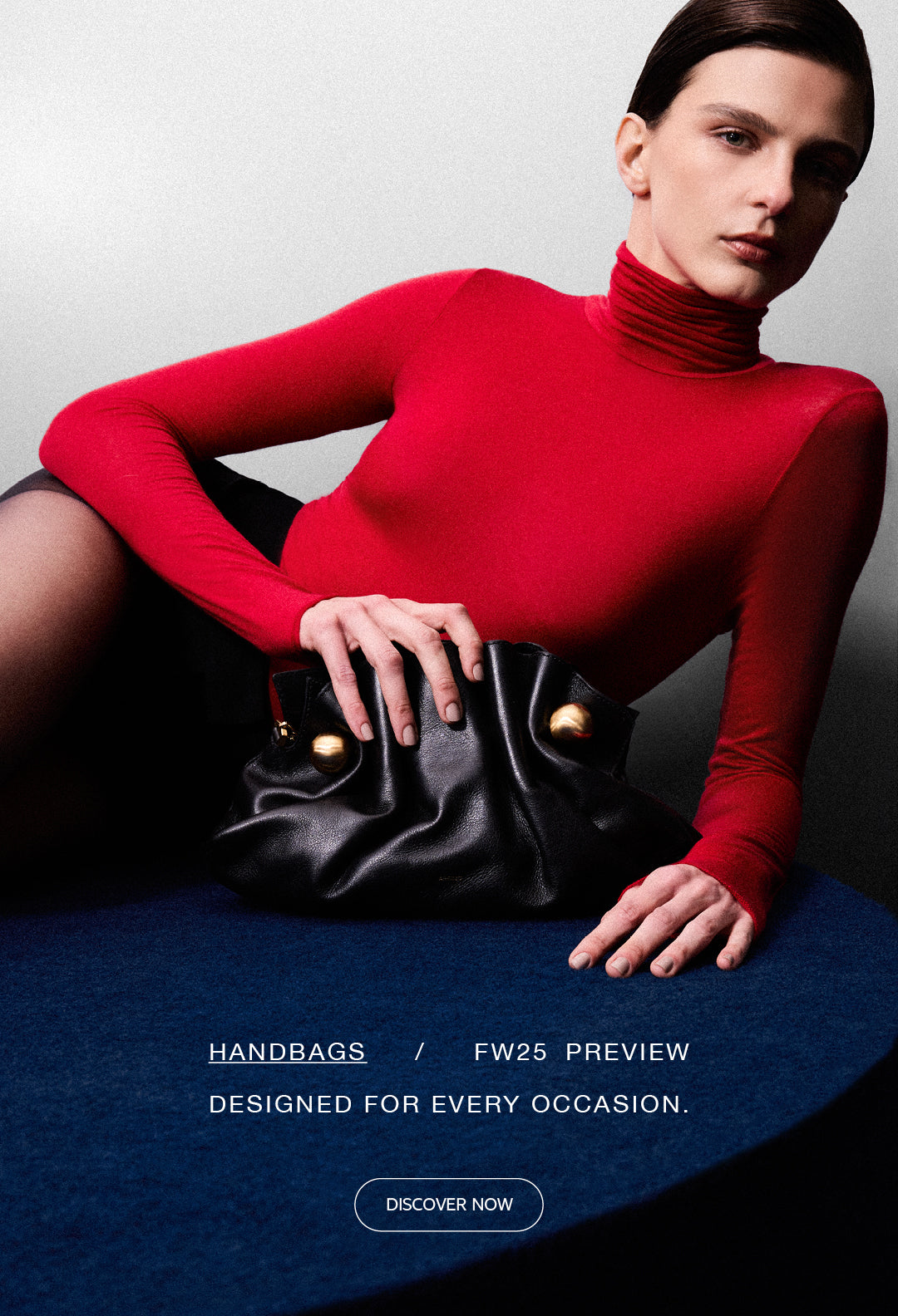 FW25 Preview campaign banner featuring model in red turtleneck with black handbag, designed for every occasion.