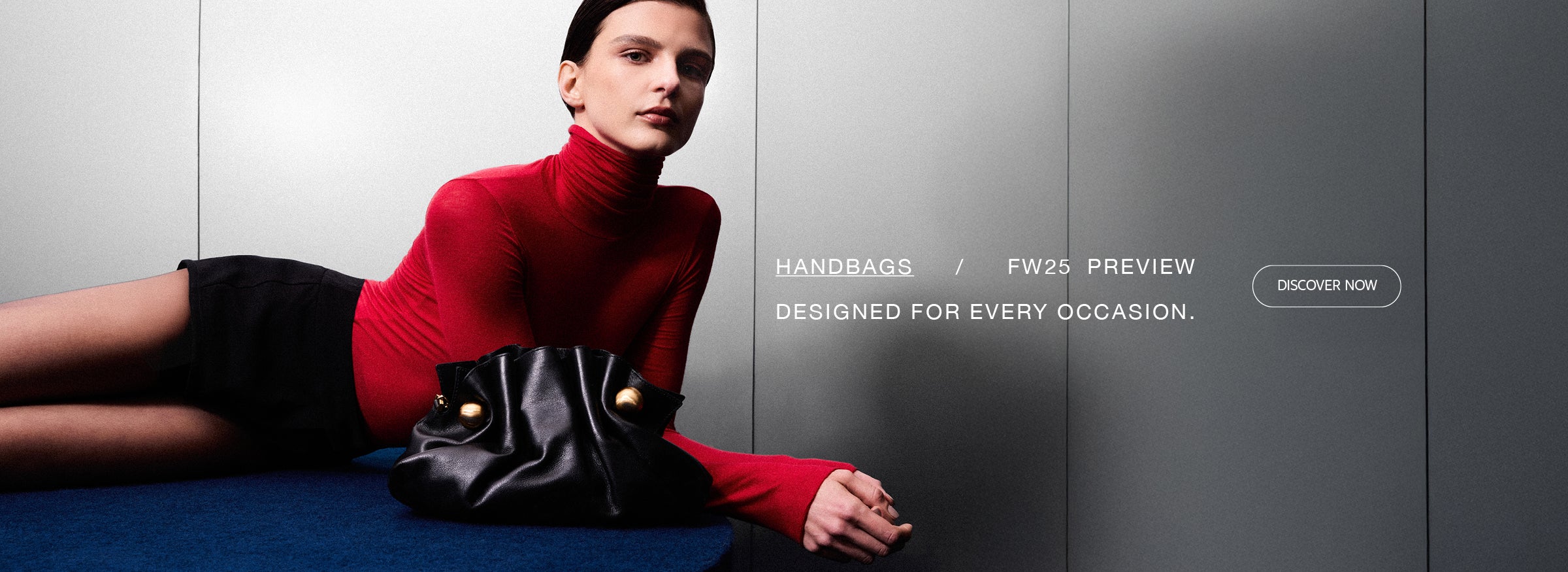 FW25 Preview campaign banner featuring model in red turtleneck with black handbag, designed for every occasion.