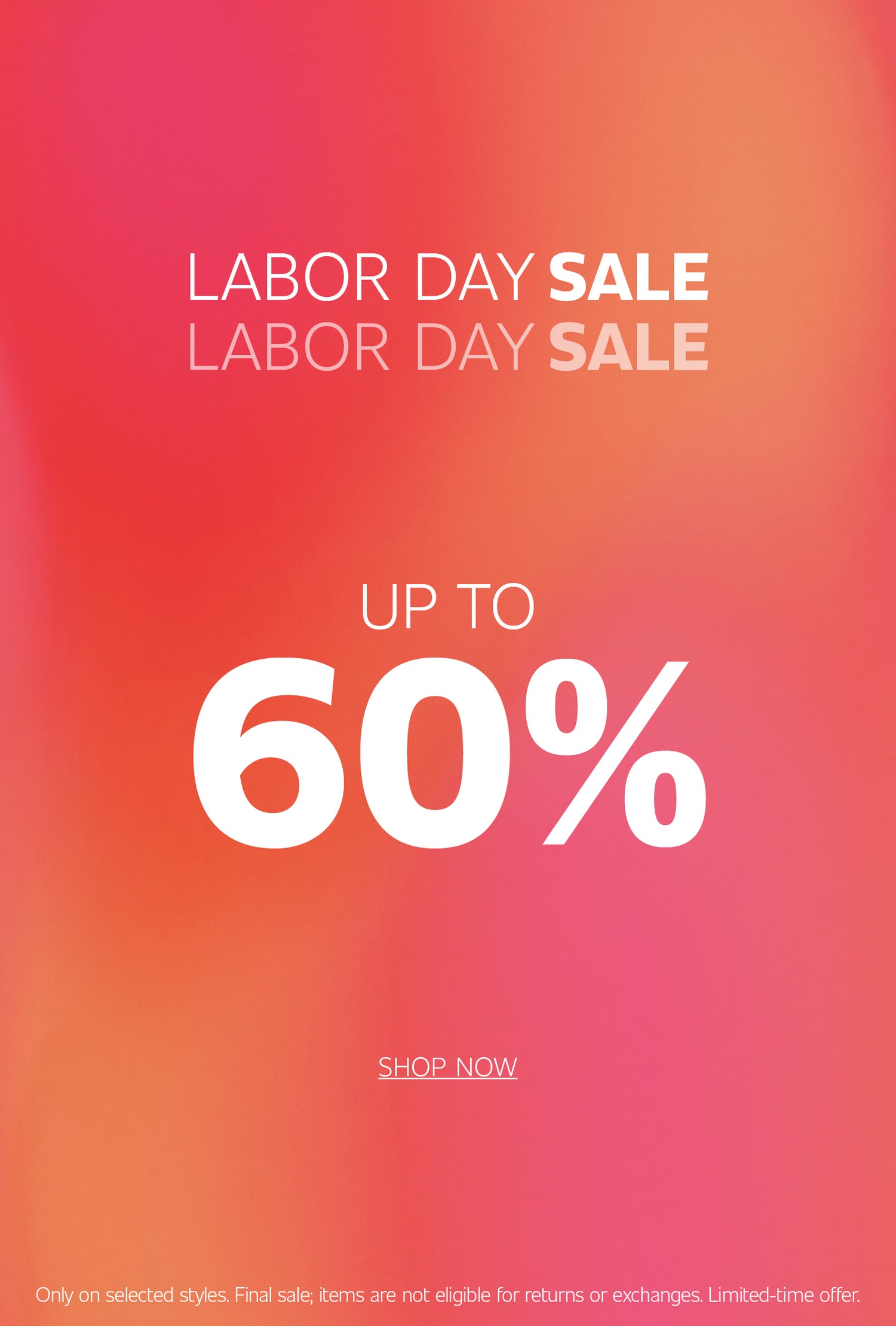 Labor Day Sale banner with a red, pink and orange gradient background, featuring “Labor Day Sale,” “up to 60% off,” and “Shop now.”
