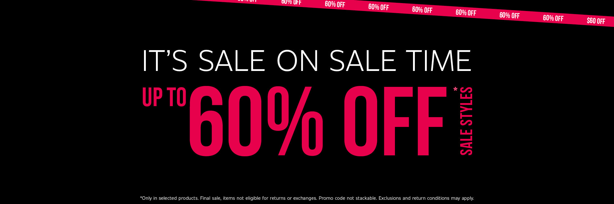 Black sale banner with text 'It's Sale on Sale Time – Up to 60% off sale styles.