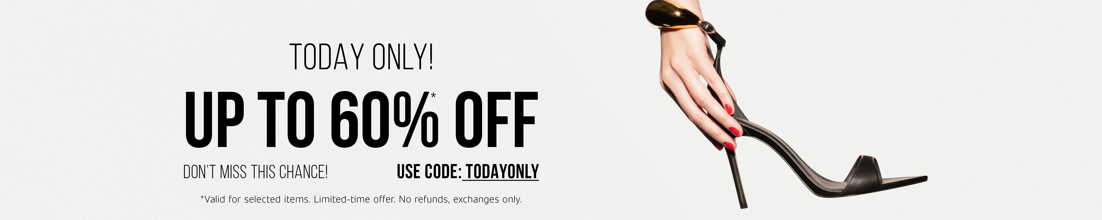 TODAY ONLY