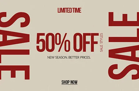 Beige promotional banner with bold red typography announcing a limited-time 50% off sale on selected styles, featuring the text “New Season. Better Prices.” and a “Shop Now” button.